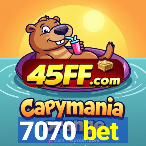 7070 bet